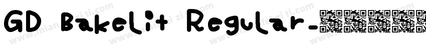 GD Bakelit Regular字体转换